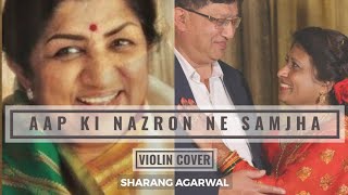 Aap Ki Nazron Ne Samjha - Violin Cover | Sharang Agarwal | Lata Mangeshkar | Anpadh | Madan Mohan
