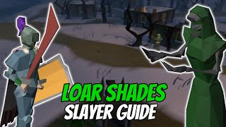 OSRS Loar Shades Slayer Guide WITH SAFESPOT