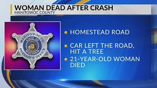 Manitowoc woman pronounced dead at the scene after leaving road, crashing into tree