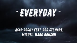 " EVERYDAY " A$AP ROCKY feat. Rod Stewart, Miguel, Mark Ronson ( Lyrics )