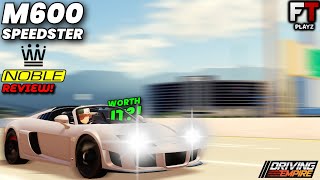 Is Noble M600 Speedster Worth Buying it In Roblox Driving Empire?!