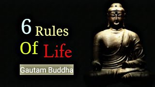 6 Rules Of Life | Buddha quotes In English | Life quotes