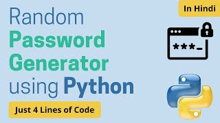 Random Password Generator using Python | Python Mini Projects | Learn Python in Hindi
