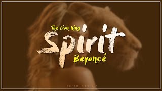 Beyonce - Spirit (The Lion King) (Lyrics)