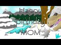A Raptor's Adventure (Happy Birthday MOM)