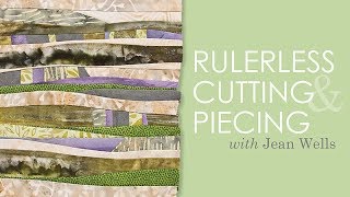 Learn How to Cut & Piece Without a Ruler with Jean Wells