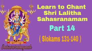 Learn to Chant Shri Lalitha Sahasranamam|| Part 14 || Learning mode