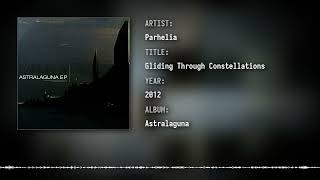 Parhelia - Gliding Through Constellations