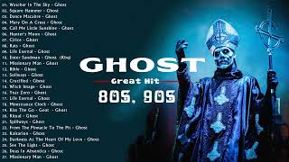 G H O S T Greatest Hits  Album - Best Songs Of G H O S T Playlist