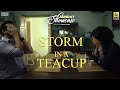 Sunday Showcase | Storm In A Teacup | Short Film | Shreyas GT | Film Companion