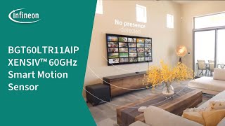 Introducing BGT60LTR11AIP XENSIV™ 60GHz Smart Motion Sensor | Infineon