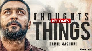 Thoughts Becomes Things | Aarambhame Le - Anthem Of JERSEY | Tamil Motivation mashup | MSK Edits