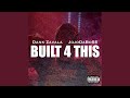BUILT 4 THIS (feat. JojoDaBo$$)