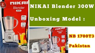 Nikai Blender NB 1700T3  300 Watt Unboxing | Review By Rehan Arshad