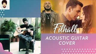 Filhaal | Bpraak | Jaani | Guitar Cover | Acoustic | Instrumental | Single String | Akshay Kumar |