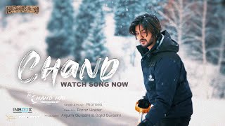 Rromeo - Love Song - Chand - Tu Chand Hai - Chapter 3 | Official Music Video