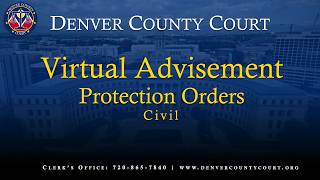 Denver County Court - Virtual Advisements - Temporary Protection Orders (English)