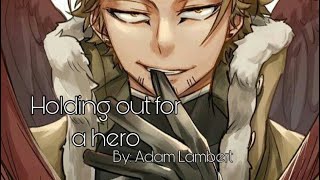 Hawks amv // my hero academia// Holding out for a hero