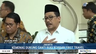 Kemenag Dukung Aset Sitaan First Travel Dikembalikan ke Korban