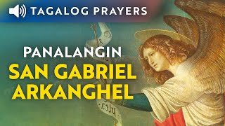 Panalangin kay San Gabriel Arkanghel • Tagalog Saint Gabriel Archangel Prayer