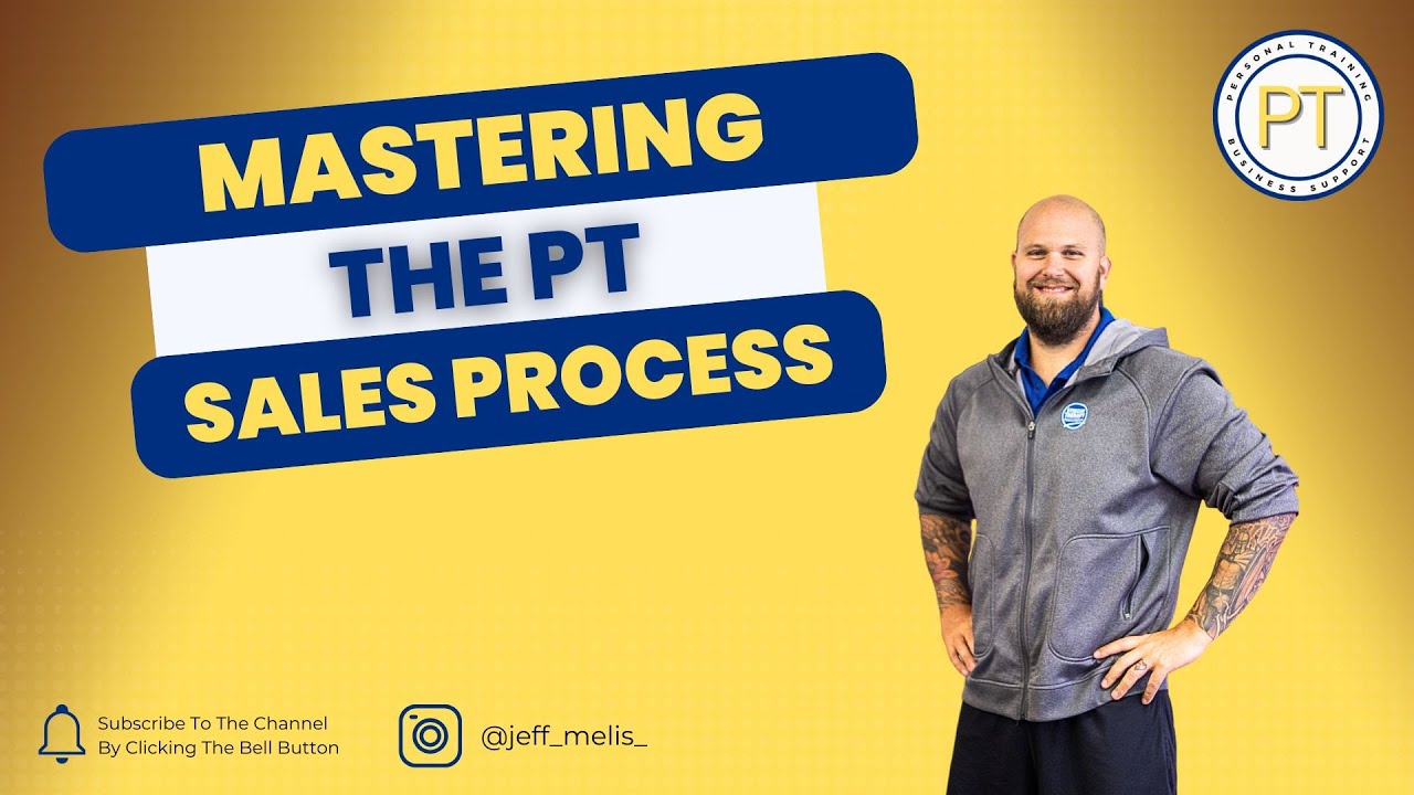Mastering The Sales Process Youtube