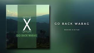 Dezine ft. Diyun - Go Back Wabag (Solomon Islands Music 2018) (Pacific Music 2018) (Reggae 2018)