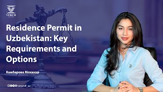 Residence Permit in Uzbekistan: Key Requirements and Options