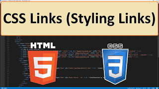 HTML5 and CSS3: 29 - CSS Links (Styling Links)