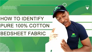 How To Identify 100% Pure Cotton Bedsheet and Duvet Fabrics