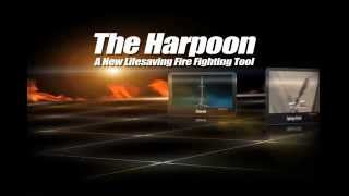 The Fire Harpoon for fire departments all over the world