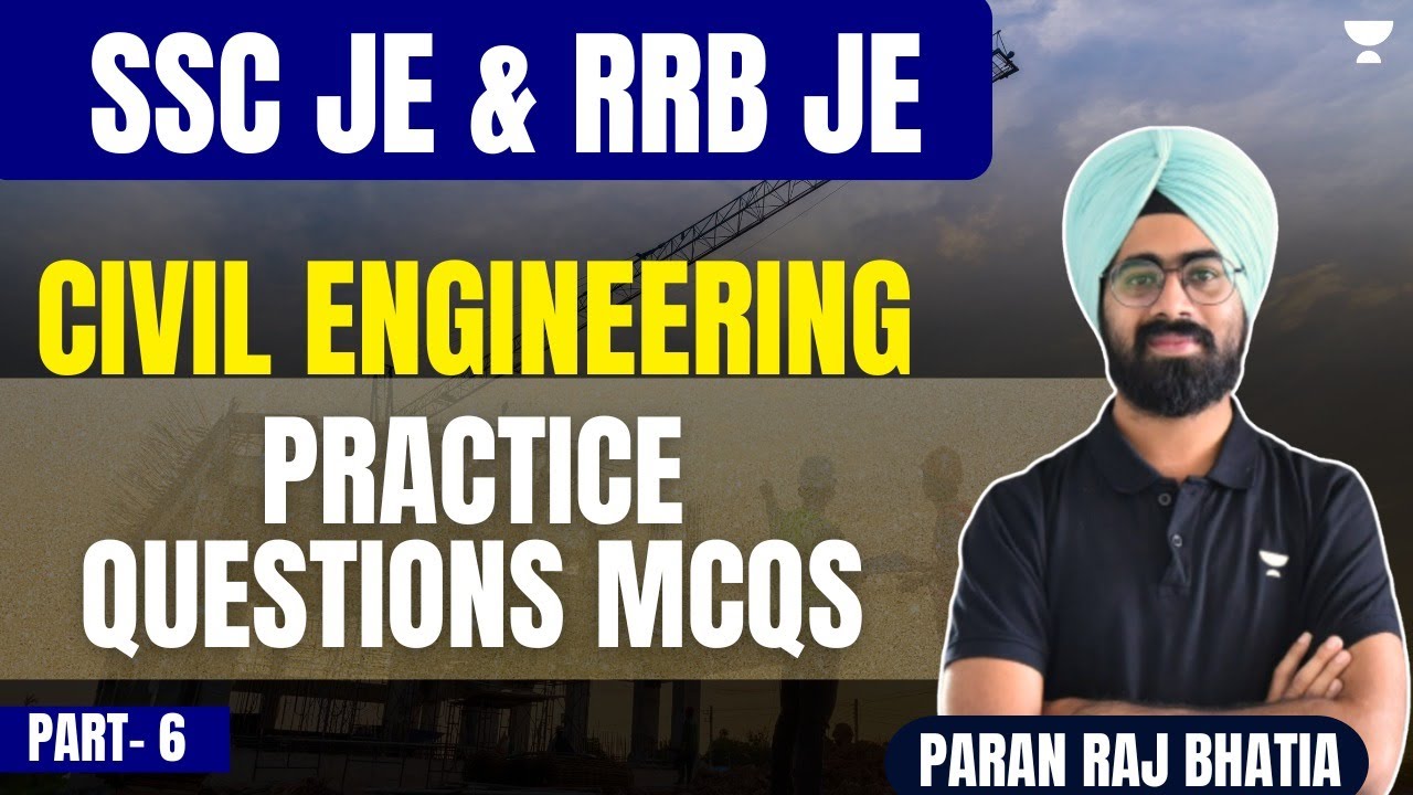 SSC JE & RRB JE | Civil Engineering Practice Questions MCQs - 6 | Paran ...