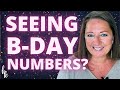 Why You May Be Seeing Your Birthday Numbers Repeatedly