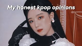 My HONEST k-pop opinions