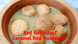 Red Rasgulla /Caramel Red Rasogolla Recipe / ক্যারামেল লাল রসগোল্লা রেসিপি।