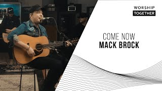 Come Now // Mack Brock // New Song Cafe