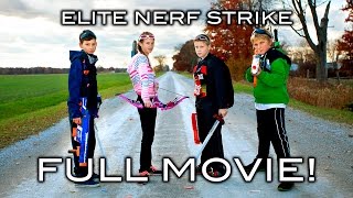 Elite Nerf Strike - Full Movie!