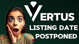 VERTUS LISTING DATE|VERTUS TGE|VERTUS PRICE PREDICTION