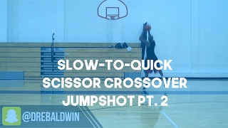 Slow-to-Quick In & Out Scissor Crossover Drive Finish Pt. 1 | Dre Baldwin