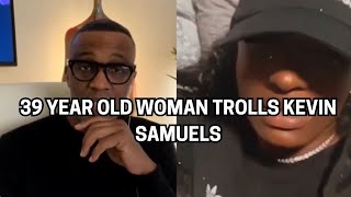 39 YEAR OLD WOMAN TRIES TO TROLL KEVIN SAMUELS #kevinsamuel #freshandfit #whateverpodcast