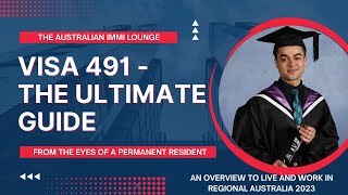 The Ultimate Guide to Visa 491 | PR in Regional Australia 2023