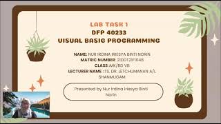 DFP40233-Visual Basic Programming (LAB TASK 1)