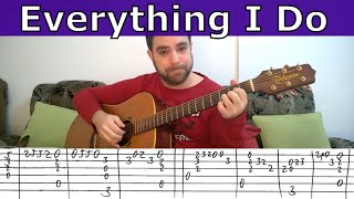 Fingerstyle Tutorial: (Everything I Do) I Do It For You - Guitar Lesson w/ TAB