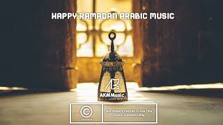 Happy Ramadan Arabic Music