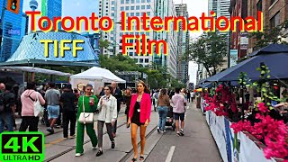 【4K】DOWNTOWN TORONTO WALK | TIFF FESTIVAL KING STREET WEST
