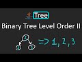 LeetCode - 107. Binary Tree Level Order Traversal II | BFS | Java