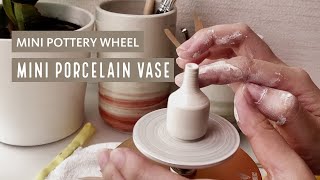 MINI POTTERY WHEEL : THROWING MINI PORCELAIN VASE