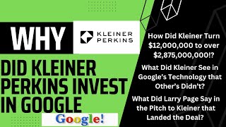 Why Did Kleiner Perkins Invest in Google