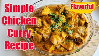 Simple Chicken Curry Recipe | Rich, Creamy, and Bursting with Flavor!