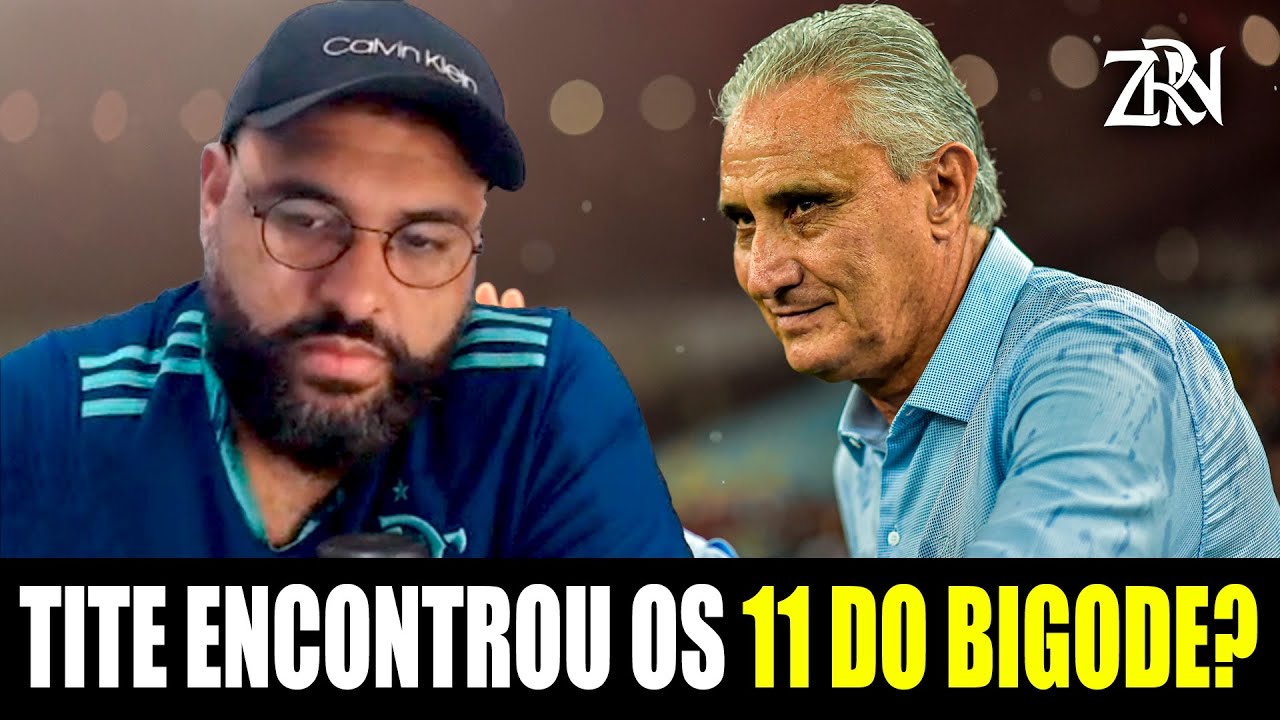 "Para As PRÓXIMAS 4 ESCALAÇÕES O TIME é ESSE" TITE GANHA CONFIANÇA E ...