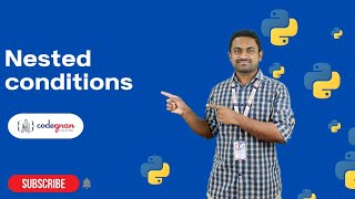 Nested Conditions in Python | Python Tutorials - 2022 | Codegnan